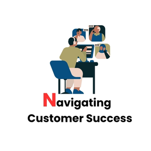 Navigating Customer Success