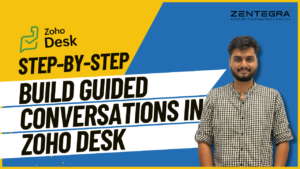 How to Build a Guided Conversation Flow in Zoho  desk Youtube Thumbnail