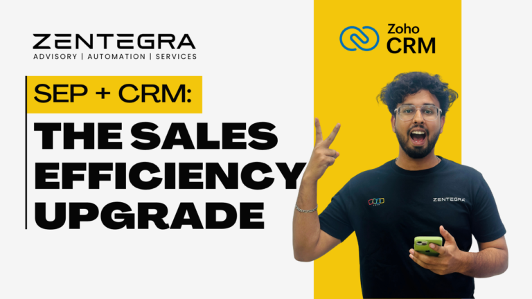 SEP and Zoho CRM integration highlighting a sales efficiency upgrade by Zentegra