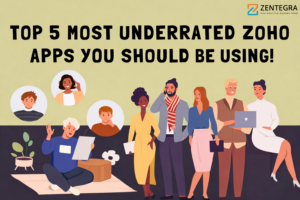 Illustration of diverse professionals with text highlighting top 5 most underrated Zoho apps for business productivity and automation