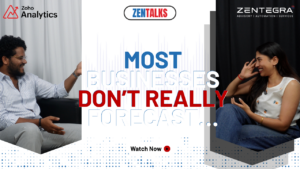 Zoho Analytics forecasting discussion in Zentalks podcast showing how businesses improve planning with data-driven insights