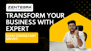Zentegra Zoho Consultant Service banner featuring expert consultant helping businesses with Zoho automation and advisory services